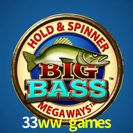 33ww games