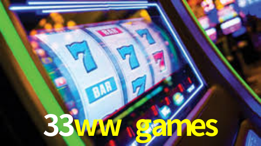 33ww games